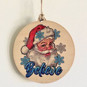 “Believe” Jolly Santa wooden Christmas ornament